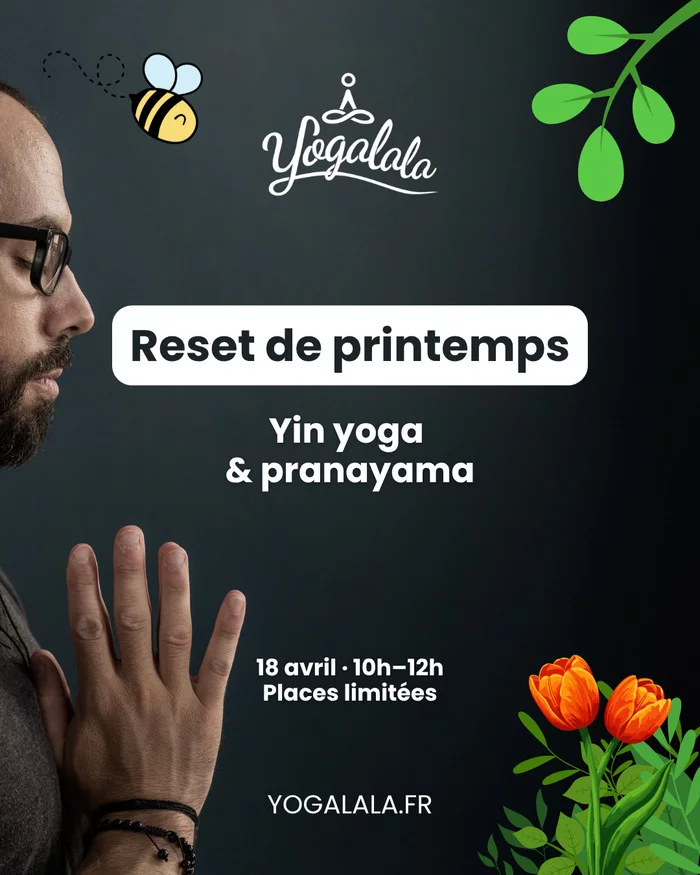 🧘 Atelier Yin Yoga & Pranayama – Énergie du Printemps 🌿