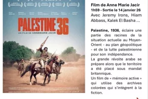 Projection du film "PALESTINE 36" de ANNEMARIE JACIR