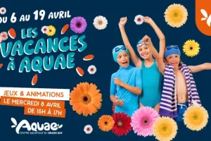 Vacances de Pâques à Aquae